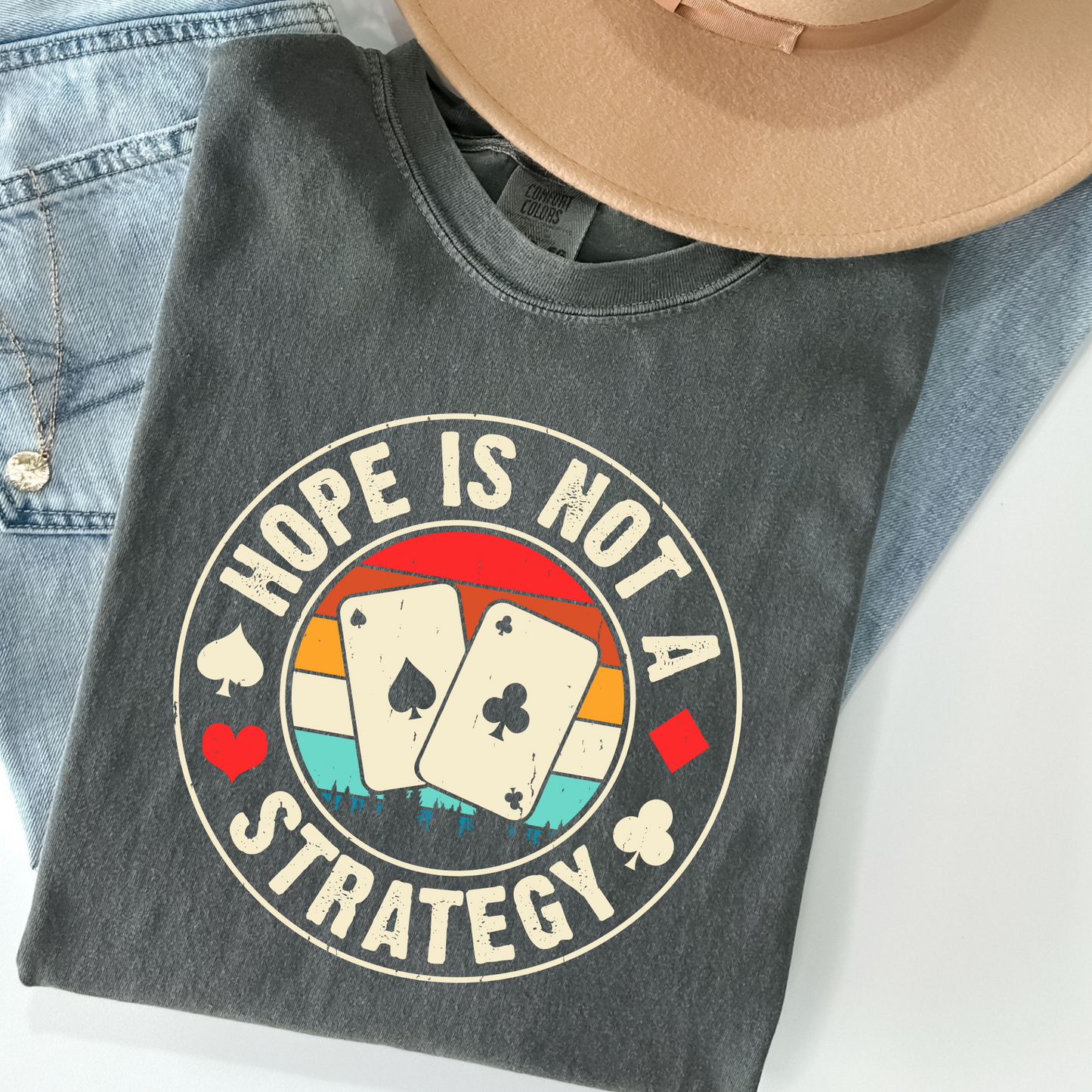 Hope Is Not a Strategy Tee – Funny Poker Shirt for Card Sharks & Risk Takers
