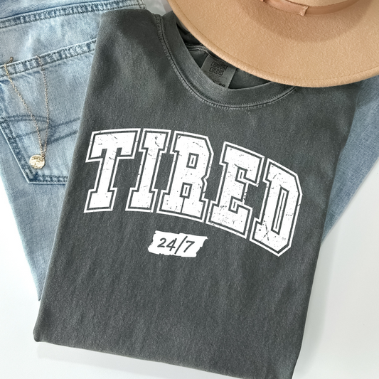 Tired 24/7 Shirt – Funny Exhausted Graphic Tee on Comfort Colors